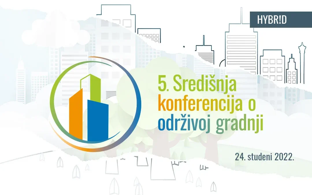 5. Središnja konferencija o održivoj gradnji