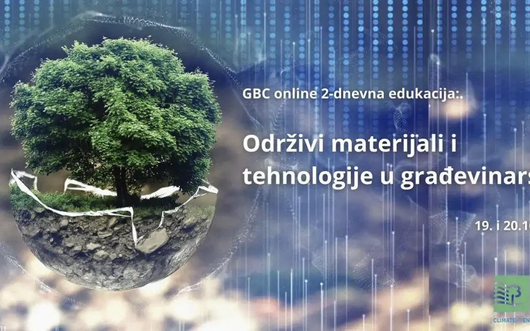 GBC online edukacija: Održivi proizvodi i tehnologije u graditeljstvu
